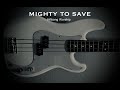 Mighty To Save I Hillsong Worship I Bass Cover