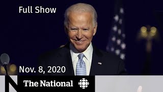 The National | Biden looks to move a divided country forward  | Nov. 8, 2020
