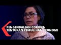 Pengendalian Covid-19 Tentukan Pemulihan Ekonomi