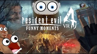 Resident Evil 4 VR Funny Moments