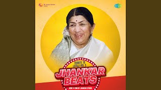 Nadan Mohabbat - Jhankar Beats