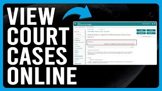 How To View Court Cases Online In The USA (View Court Cases Online Tutorial)