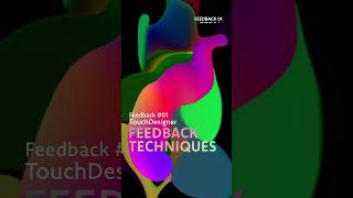 #Feedback #techniques #touchdesigner #tutorial