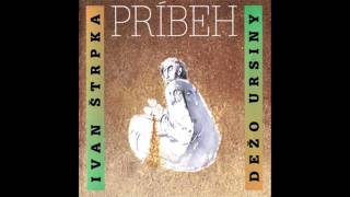 Dežo Ursiny - Príbeh (Full Album - 1994)