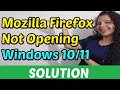 MOZILLA FIREFOX Not Opening on Windows 10/11 [ Solution 2023 ]