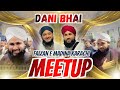 Dani bhai Meetup Fezan e madina karachi|Dani bhai team|Dani bhai viral|Ilyas qadri