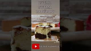 Lutma - kolač djetinjstva #tajnakuhinje #lutma #nutma #patispanj #brzidesert