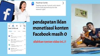 ini alasan kenapa pendapatan iklan di monetisasi konten Facebook masih 0