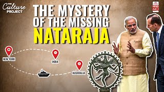 The Temple Heist: How a Priceless Nataraja Idol Was Smuggled Out of India