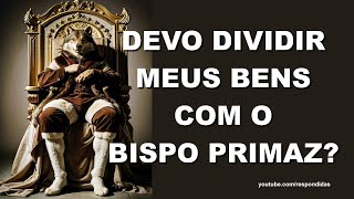 #0315 Devo dividir meus bens com o Bispo Primaz? Hebreus 13:7 - Mario Persona