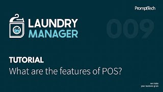 PromptTech | Laundry Manager | POS Features