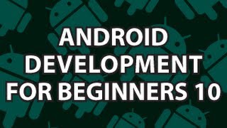 Android Development for Beginners 10