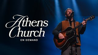 Athens Church On Demand | February 23, 2025