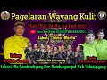 #live PAGELARAN WAYANG KULIT DALANG KI MINTO DARSONO 