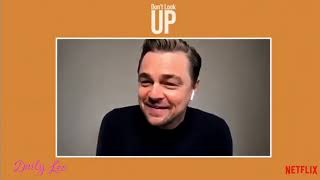Leo & Some Of The Other Don’t Look Up Cast Talk To Variety Over Zoom