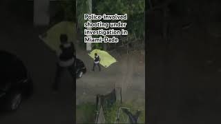 The Florida Department of Law Enforcement is investigating a Miami-Dade police-involved shooting.