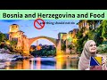 Travel and Eat in Bosnia and Herzegovina