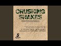 Crushing Snakes