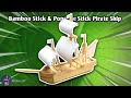 How to make Pirate Ship with Popsicle Sticks