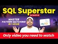 The ONLY SQL Pattern Matching Video You Need (LIKE + REGEX)