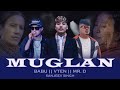 MUGLAN Ft. Vten, Babu Believer, Mr. D, | Sanjeev Singh | Music Video | AN-IL CH