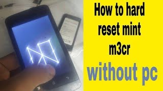 How to hard reset mint m3cr how to reset mint m3cr