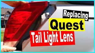 Quest Tail Light Lens Replace Install How to Nissan 2004 2005 2006 2007 2008 2009