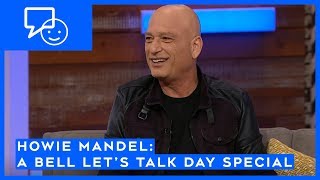 Howie Mandel: A #BellLetsTalk Day Special