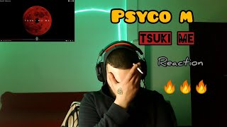 Psyco M - Tsuki no me  Reaction 🔥🔥🔥