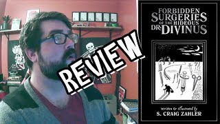 S. Craig Zahler's FORBIDDEN SURGERIES OF THE HIDEOUS DR. DIVINUS Review