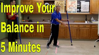 Improve Your Balance in 5 Minutes