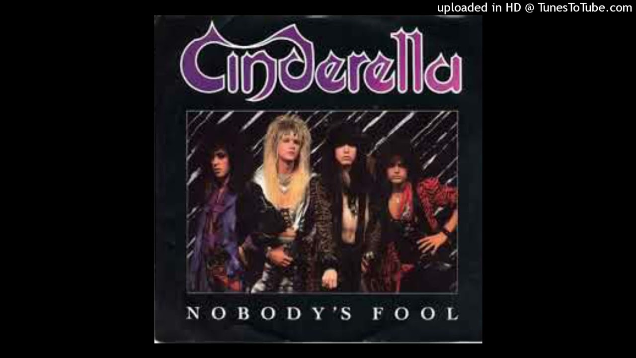 Cinderella - Nobody's Fool (Album Version - 1986) - YouTube