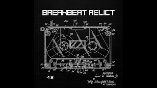 Breakbeat Relict 48 (dark breakbeat/jungle 2025 live mix)