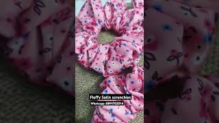 Fluffy Satin Scrunchie#scrunchies #youtubeshorts #shorts #shortvideo #viralvideo  #smallbusiness