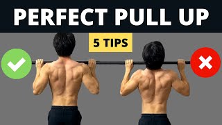 How to do a PERFECT PULL UP [ 5 TIPS ]