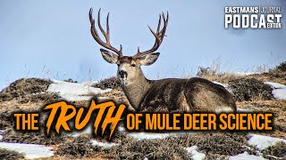 Dr. Kevin Monteith | Mule Deer Management Facts BY HUNTERS | Eastmans' Journal Podcast Ep #69