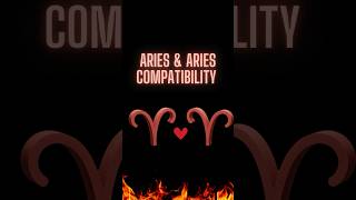 Aries & Aries Compatibility 🔥♈ | Fiery Love or Chaotic Clash?