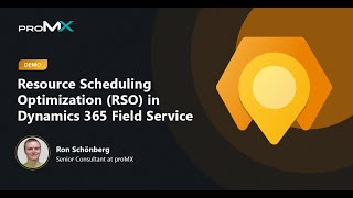 Demo: Resource Scheduling Optimization (RSO) in Dynamics 365 Field Service