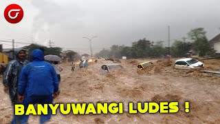 Banyuwangi Lumpuh Disapu Banjir Bandang 22 Maret 2022, Warga Panik, Banjir Jawa Timur Hari Ini