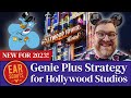 2023 Genie Plus Strategy for Hollywood Studios at Disney World: Our Latest Tips & Tricks