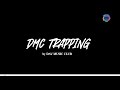 DAV MUSIC CLUB - DMC TRAPPING I Official MV