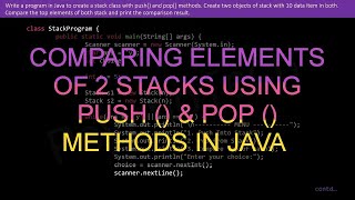 Write a program in Java to create a stack class with push() and pop () methods |Java Programming Lab