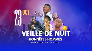 38ÈME VEILLE DE NUIT AVEC GROUPE HONNÊTES HOMMES- MERCREDI 23 OCTOBRE 2024