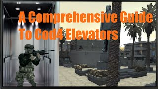 A Comprehensive Guide to COD4 Elevators