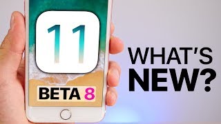 iOS 11 Beta 8 Released! What's New?