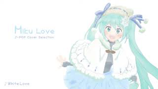 White Love / 初音ミクカバー