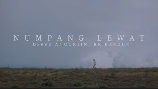 NUMPANG LEWAT - DESSY ANGGREINI BR BANGUN - LAGU KARO TERBARU 2023