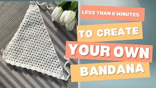 Less than 8 minutes to create your own Bandana