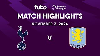 Tottenham Hotspur vs. Aston Villa | PREMIER LEAGUE HIGHLIGHTS | Week 10 | Fubo Canada