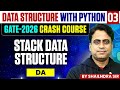 Data Structure with Python 03 | Stack Data Structure | DA | GATE Crash Course